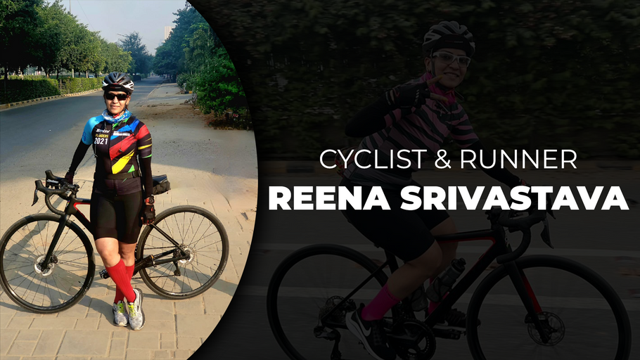 Cyclist & Runner | Reena Srivastava